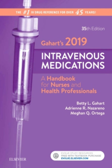 Gaharts 2019 Intravenous Medications A Handbook for Nurses and Health Professionals