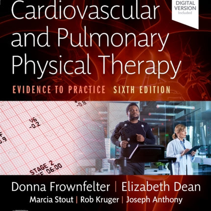 Cardiovascular and Pulmonary Physical Therapy: Evidence to Practice