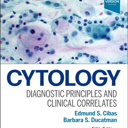 Cytology: Diagnostic Principles and Clinical Correlates