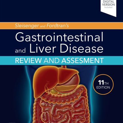 Sleisenger and Fordtran's Gastrointestinal and Liver Disease Review and Assessment