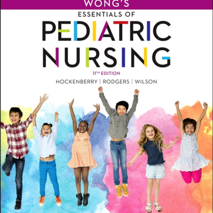 Study Guide for Wong's Essentials of Pediatric Nursing