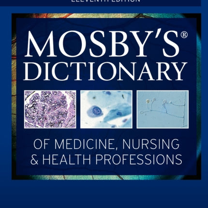 Mosby's Dictionary of Medicine, Nursing & Health Professions