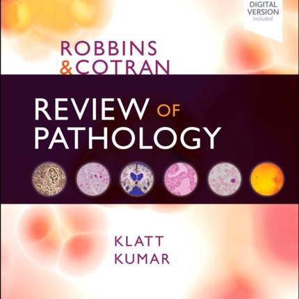 Robbins and Cotran Review of Pathology