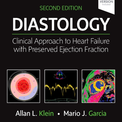 Diastology: Clinical Approach to Heart Failure with Preserved Ejection Fraction