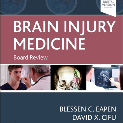 Brain Injury Medicine: Board Review