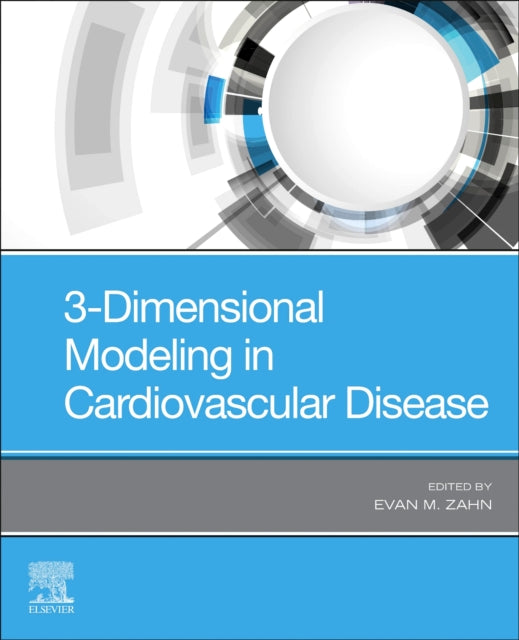 3Dimensional Modeling in Cardiovascular Disease