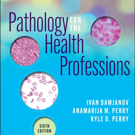 Pathology for the Health Professions