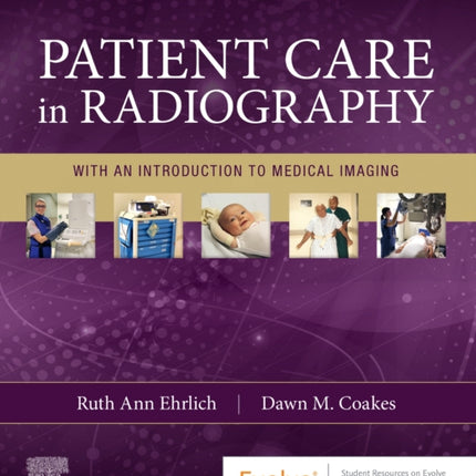 Patient Care in Radiography: With an Introduction to Medical Imaging