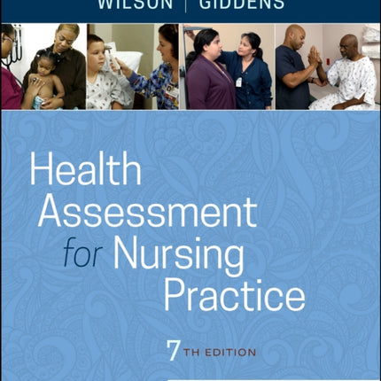 Health Assessment for Nursing Practice