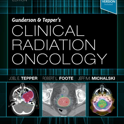 Gunderson and Tepper's Clinical Radiation Oncology