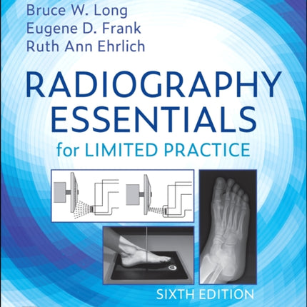 Workbook and Licensure Exam Prep for Radiography Essentials for Limited Practice