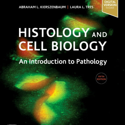 Histology and Cell Biology: An Introduction to Pathology