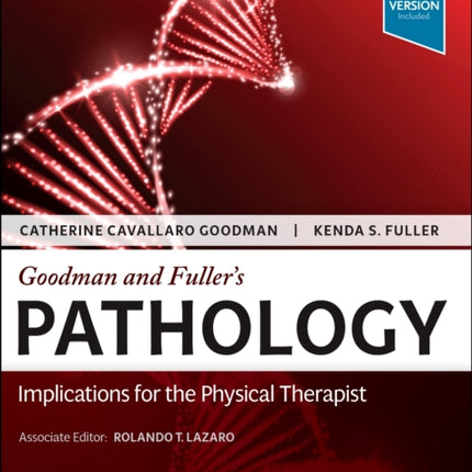 Goodman and Fuller's Pathology: Implications for the Physical Therapist