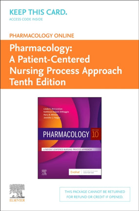 Pharmacology Online for Pharmacology Access Card A PatientCentered Nursing Process Approach