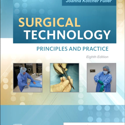 Surgical Technology: Principles and Practice