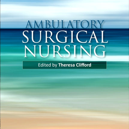 Ambulatory Surgical Nursing