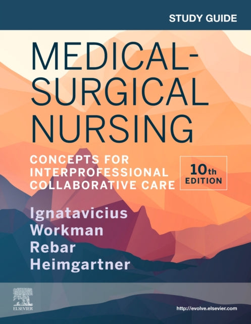 Study Guide for MedicalSurgical Nursing