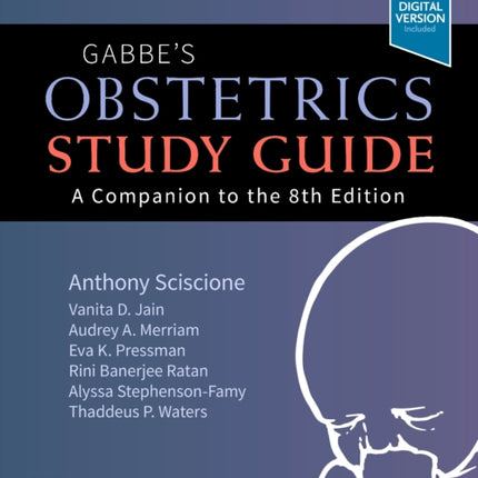 Gabbes Obstetrics Study Guide