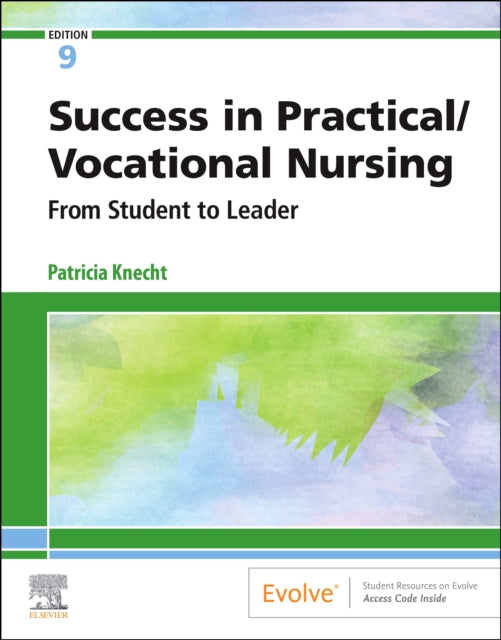 Success in PracticalVocational Nursing From Student to Leader