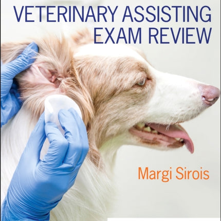 Elsevier's Veterinary Assisting Exam Review