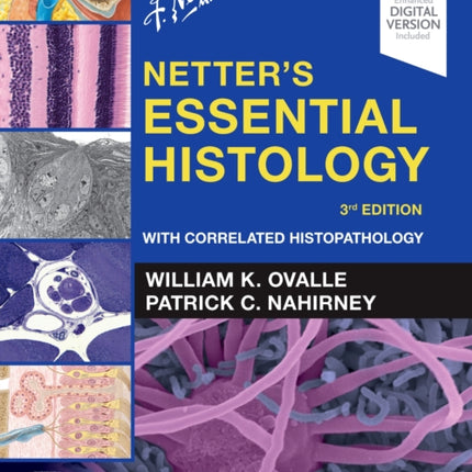 Netter's Essential Histology: With Correlated Histopathology