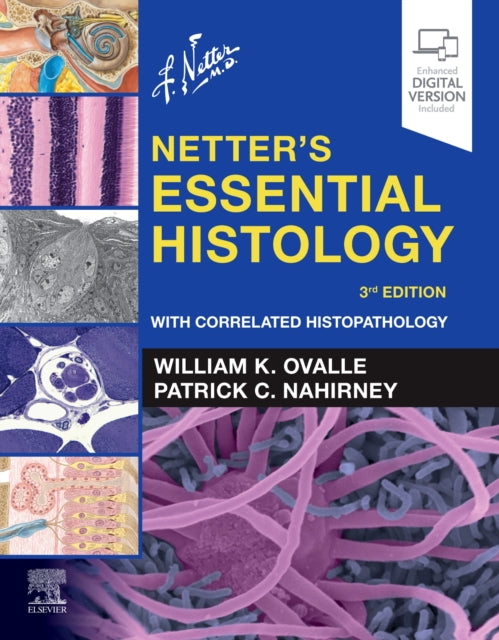 Netter's Essential Histology: With Correlated Histopathology