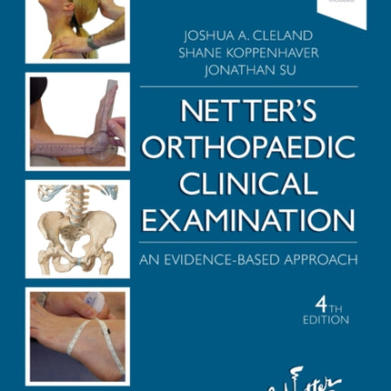 Netter's Orthopaedic Clinical Examination: An Evidence-Based Approach