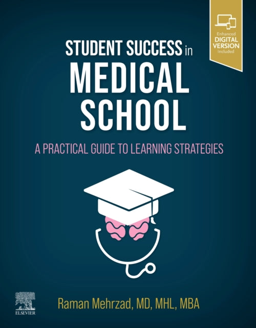 Student Success in Medical School: A Practical Guide to Learning Strategies