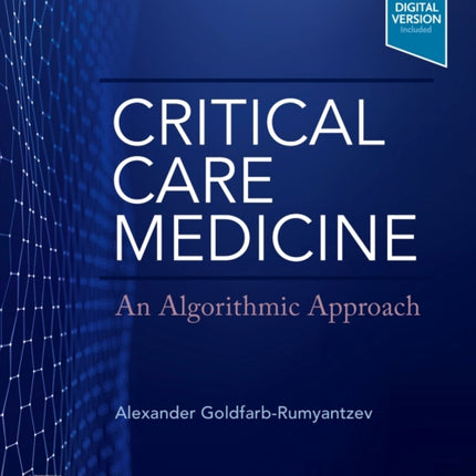 Critical Care Medicine: An Algorithmic Approach