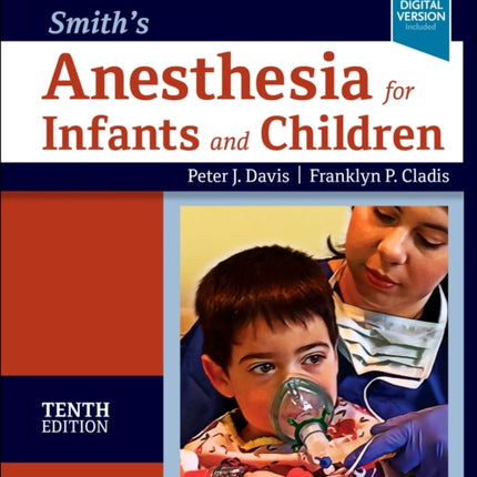 Smith's Anesthesia for Infants and Children