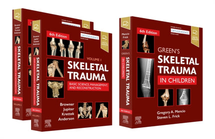 Skeletal Trauma 2Volume and Greens Skeletal Trauma in Children Package