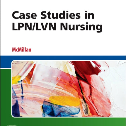 Case Studies in LPNLVN Nursing