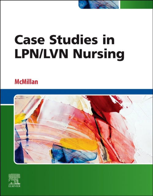 Case Studies in LPNLVN Nursing