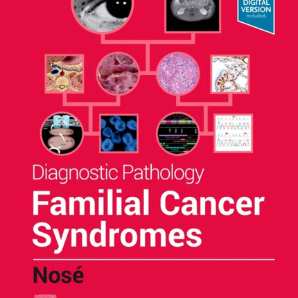 Diagnostic Pathology: Familial Cancer Syndromes