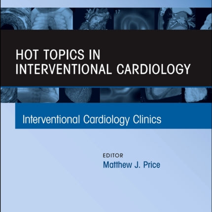 Hot Topics in Interventional Cardiology