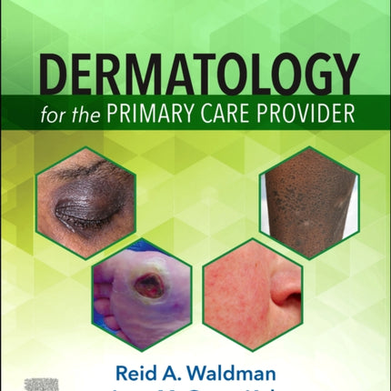 Dermatology for the Primary Care Provider