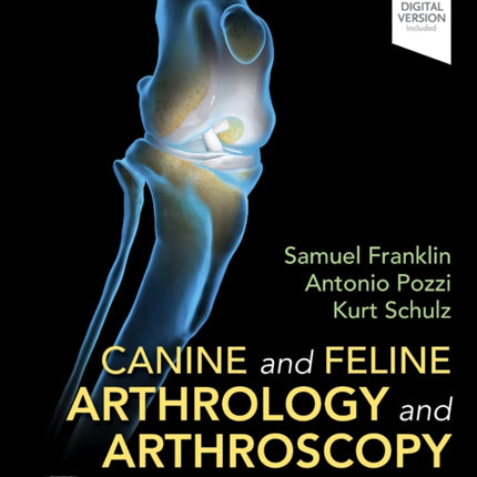 Canine and Feline Arthrology and Arthroscopy
