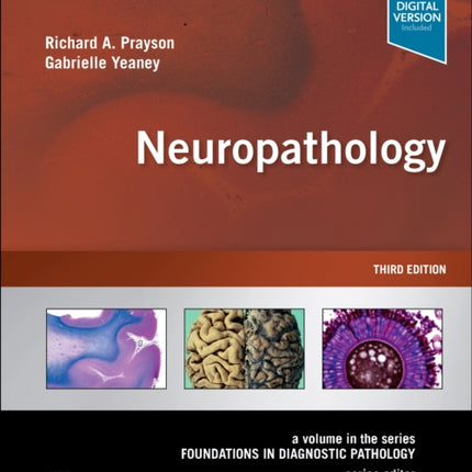 Neuropathology: A Volume in the Series: Foundations in Diagnostic Pathology