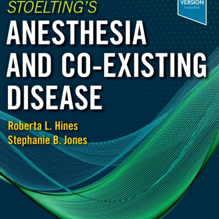 Stoelting's Anesthesia and Co-Existing Disease