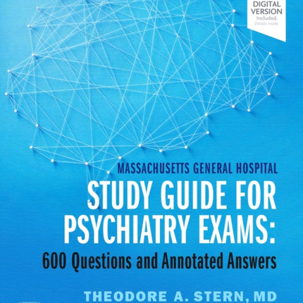 Massachusetts General Hospital Study Guide for Psychiatry Exams: 600 Questions and Annotated Answers