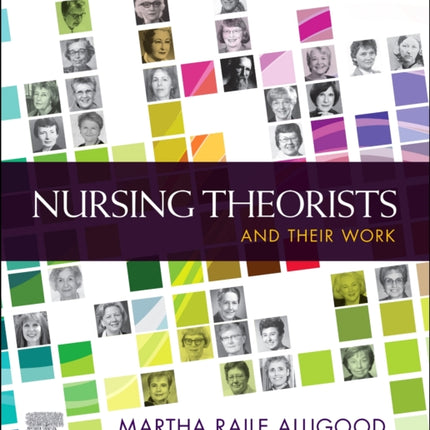 Nursing Theorists and Their Work