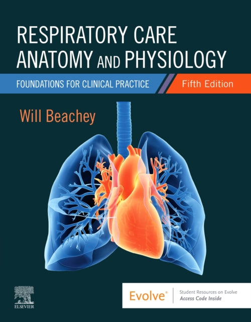 Respiratory Care Anatomy and Physiology: Foundations for Clinical Practice