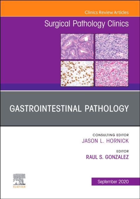 Gastrointestinal Pathology An Issue of Surgical