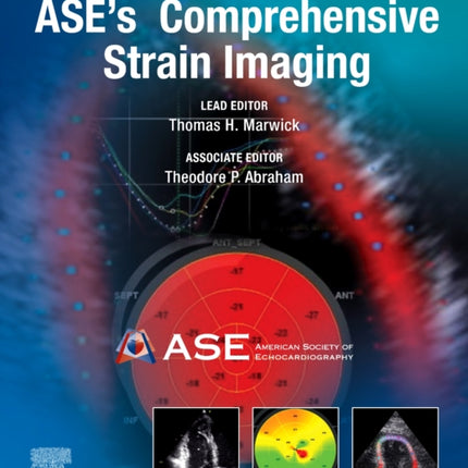 ASE's Comprehensive Strain Imaging