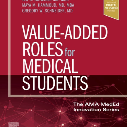 Value-Added Roles for Medical Students