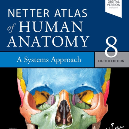 Netter Atlas of Human Anatomy: A Systems Approach: paperback + eBook