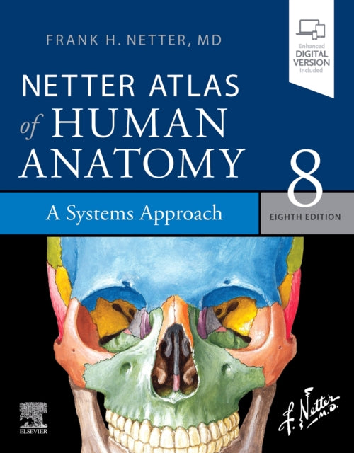 Netter Atlas of Human Anatomy: A Systems Approach: paperback + eBook