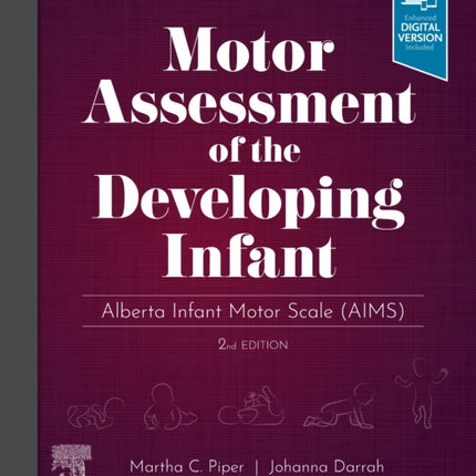 Motor Assessment of the Developing Infant: Alberta Infant Motor Scale (AIMS)