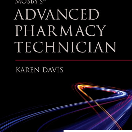 Mosby's Advanced Pharmacy Technician