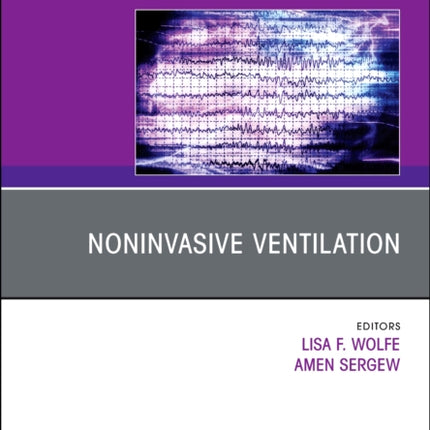 Noninvasive Ventilation An Issue of Sleep Medicine Clinics